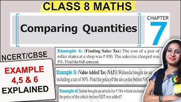 Class 8 Maths Ch 7 Example 4,5 & 6 Solution |Comparing Quantities| CBSE 8th Class NCERT Solutions