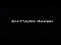 Jasiah X Yung bans - Shenanigans Lyrics