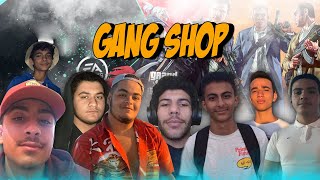 GANG SHOP  ep #1