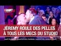 Jremy roule des pelles  tous les mecs du studio  ccauet sur nrj