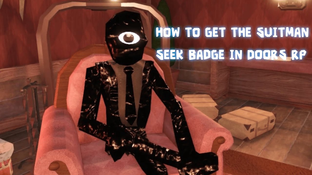 How to get the SuitMan, Seek Badge in DOORS RP YouTube