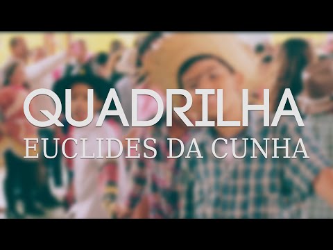 Quadrilha Julina - Euclides da Cunha