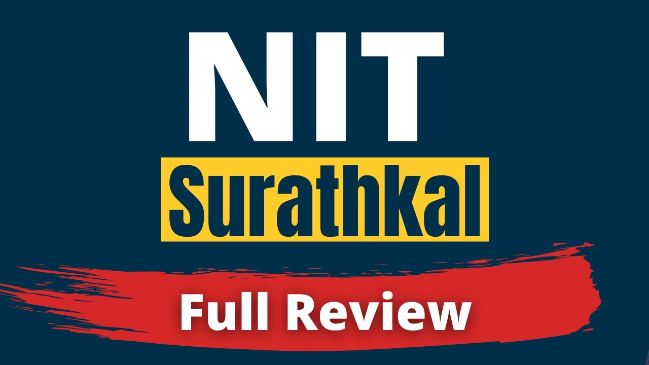 Nit Surathkal Review 2020 National Institute Of Technology Karnataka Nit Surathkal Placement Youtube