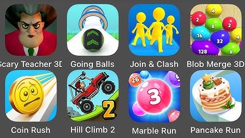 Pancake Run,Marble Run,Join & Clash,Scary Teacher 3D,Going Balls,Blob Merge,Coin Rush,Hill Climb 2