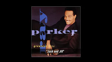 Ray Parker Jr. "Jack and Jill" ~ from the album "Greatest Hits"