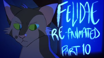 Felidae Reanimated | Part 10
