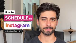 How To Schedule Instagram Posts Using PostPeer API