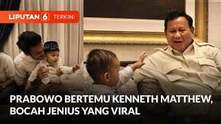 Bocah Jenius Kenneth 'Kenkulus' yang Viral Akhirnya Bertemu Prabowo Subianto | Liputan 6