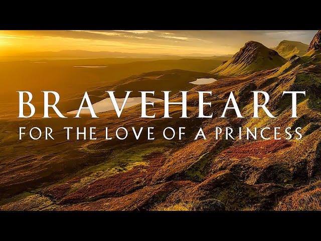 CSO - Braveheart: For The Love Of A Princess | Emotional Orchestral Music class=