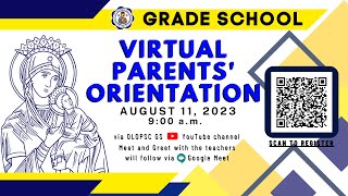 OLOPSC Grade School Virtual Parents' Orientation SY 2023 - 2024