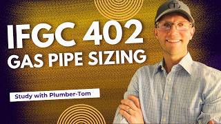 International Fuel Gas Code Chapter 4 Section 402 Gas Pipe Sizing