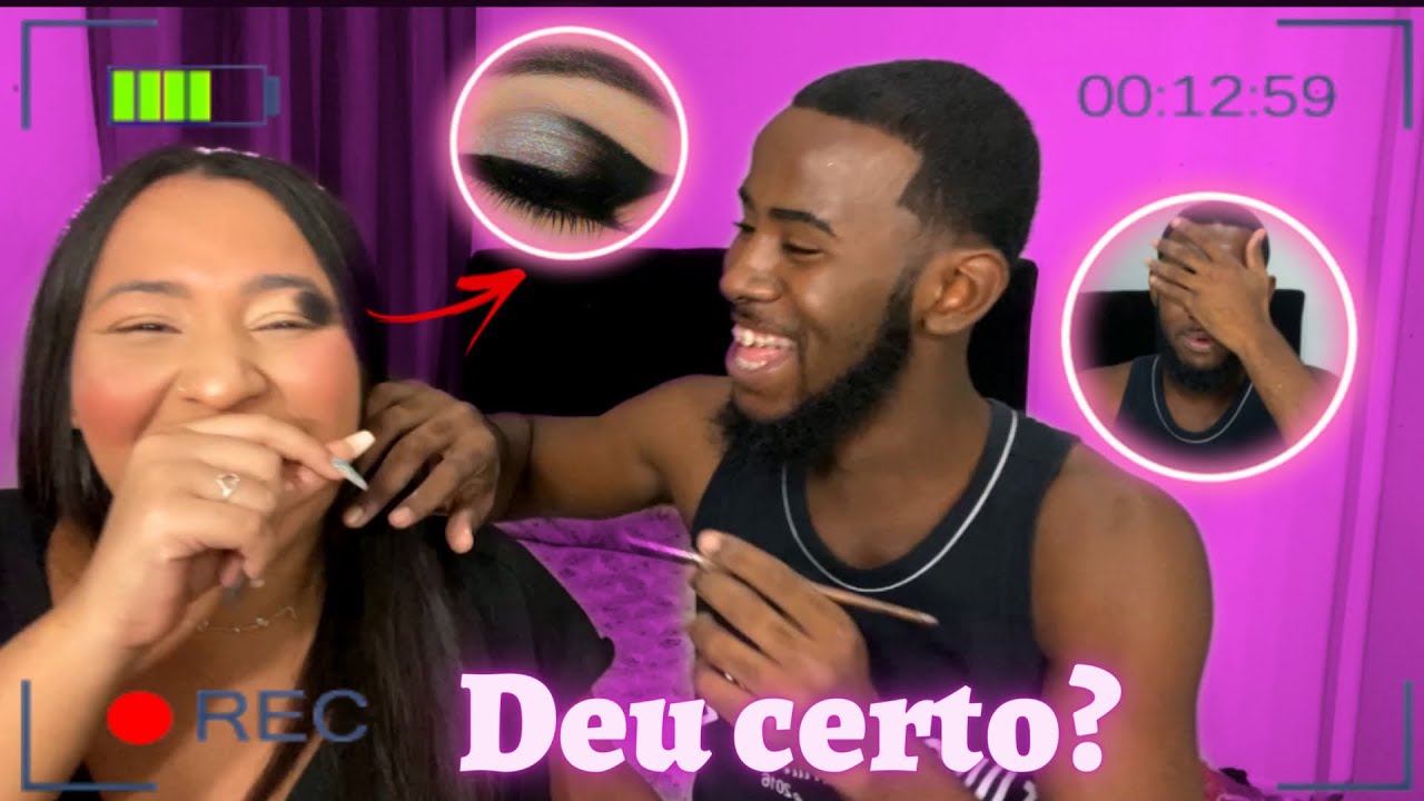 MEU NAMORADO ME MAQUIANDO