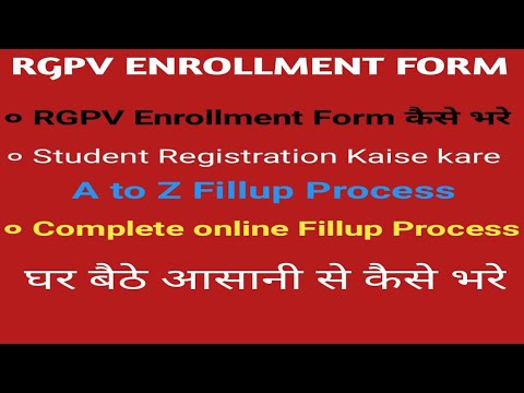 How to fill  RGPV Enrollment form | RGPV enrollment form kaise bhare | RGPV student registration |