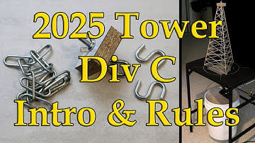 2025 Science Olympiad Tower Div C: Intro and Rules