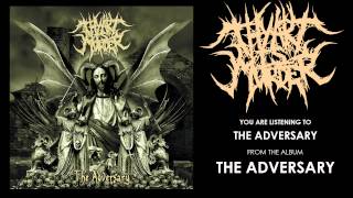 Thy Art Is Murder - The Adversary (Official Audio)