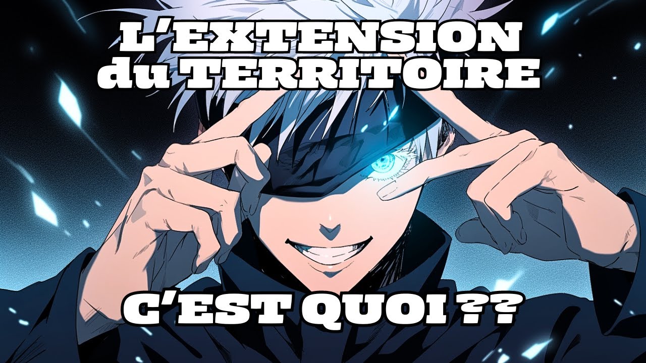 C'EST QUOI une EXTENSION du TERRITOIRE dans JUJUTSU KAISEN ? - YouTube