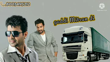 gaddi Mitran di