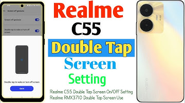 How To Realme C55 Double Tap Screen On/Off Setting/Realme RMX3710 Double Tap Screen Use