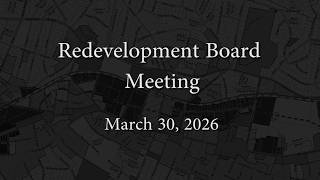 Redevelopment Board Meeting - March 30, 2026
