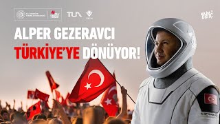 Türkiyenin Ilk Astronotu Alper Gezeravcı Yurda Dönüyor  Canlı Yayın