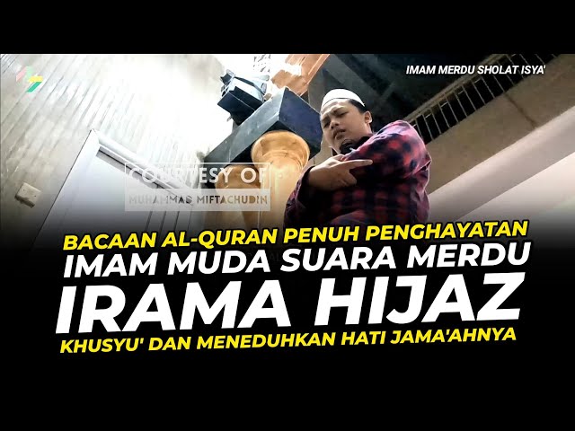 TEDUH ! IMAM SHOLAT ISYA' IRAMA MERDU - Muhammad Miftachudin class=