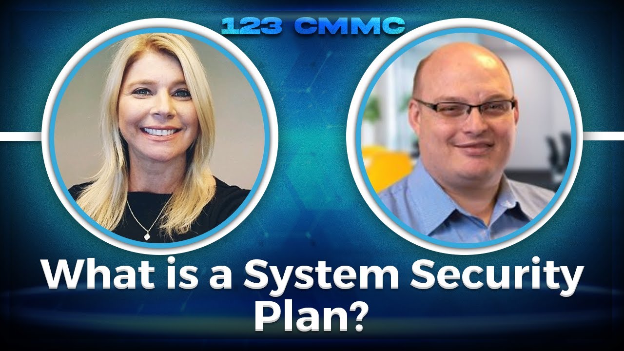 What Is A System Security Plan Welcome To 123 Cmmc Youtube What Is A System Security Plan Welcome To 123 Cmmc Youtube