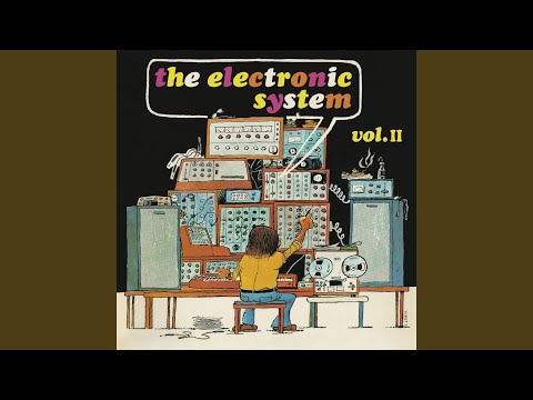 Electronic System — I Start a Dream Today