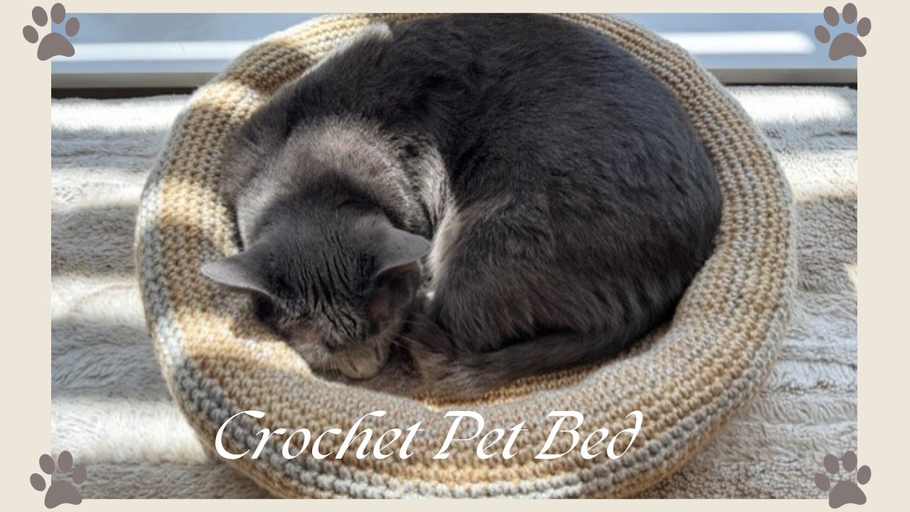 Easy Crochet Pet Bed | Step by Step Tutorial