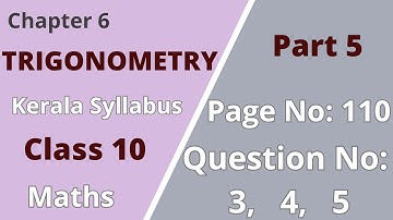 Class 10 | Maths | Chapter 6| Trigonometry | PageNo:110; Question No:3,4,5 | KeralaSyllabus|Part 5