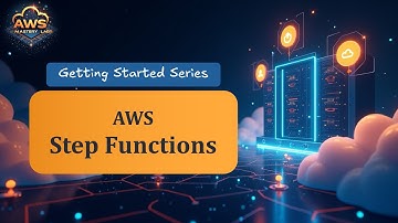 AWS Step Functions - Getting Started Series
