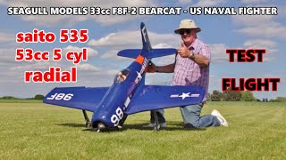 Test Filght Deano - Saito Fa-325R5 5Cyl Radial Seagull Models F8F-2 Bearcat - Naval Fighter - 2020