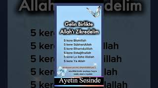 Gelin Birlikte Allahı Zikredelim (Kalpler Ancak Allahı Anmakla Huzur Bulur)