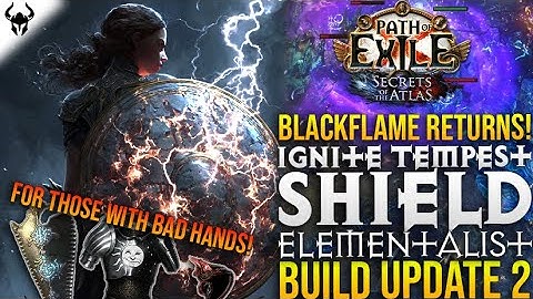 OFF-META LAZY BLACKFLAME ! One Button Tempest Shield Ignite Elementalist - Build Update 2 | PoE 3.26