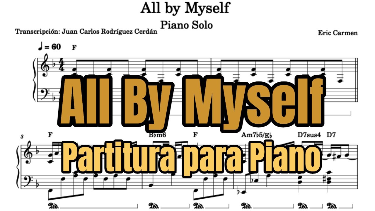 All By Myself (Eric Carmen) - Partitura para Piano (Sheet Music for Piano)