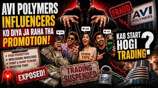🔥 Avi Polymers Kaise investor ko trap kiya ? Kab start hogi trading ? | #avipolymer #stockmarket