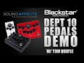 Blackstar Dept 10 Series Demo w/ Tom Quayle (Boost / Dual Drive / Distortion)