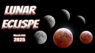 March 2025 Blood Moon Lunar Eclipse: A Night of Planning, Challenges & Final Images | Photography