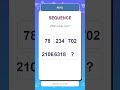 Sequence Challenge #0262 | Find the Next Number Fast