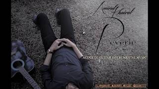 Amirul Khairul - Reverie Full Album (Acoustic Guitar Instrumental)