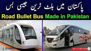 Road Bullet Bus Made In Pakistan | New Shandar Bus Review | PK BUSES screenshot 2