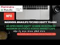 Mahindra Manulife Focused Equity Yojna. New NFO. Best Focused Category To Invest. By Ajay Dhuriya.
