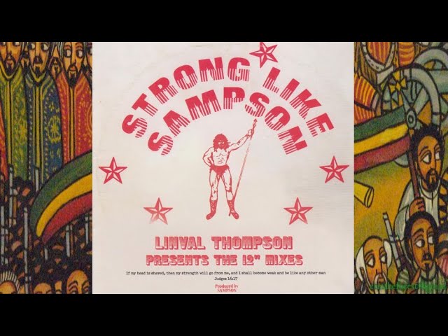 Strong Like Sampson Linval Thompson Presents The 12