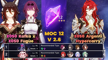 E0S0 Kafka x Fugue Super Break & E0S1 Argenti Hypercarry | MOC12 | 3 Stars | HSR | V2.7 |