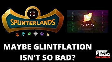 MAYBE GLINTFLATION ISN’T SO BAD? (SPLINTERLANDS)