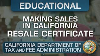 Understanding the Resale Certificate - Making Sales In California