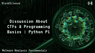 04- Discussion About CTFs & Programming Basics : Python P1 Guide