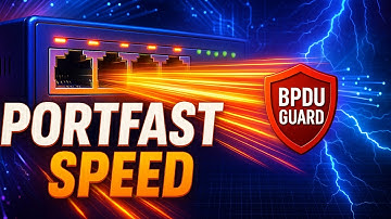 PortFast & BPDU Guard: Speed Up Your Network & Prevent Loops!