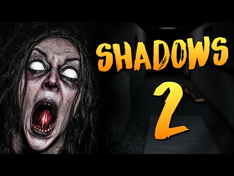 Видео: Shadows 2 - 100% КРИПОТЫ И БОЛИ