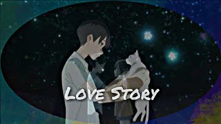 Nakitai Watashi wa Neko wo Kaburo [AMV] Love Story