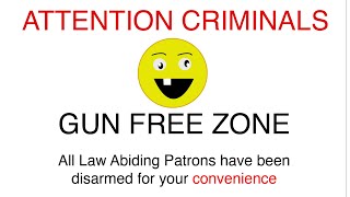 Gun Free Zones: Ensuring a 'Safe Space' For Criminals